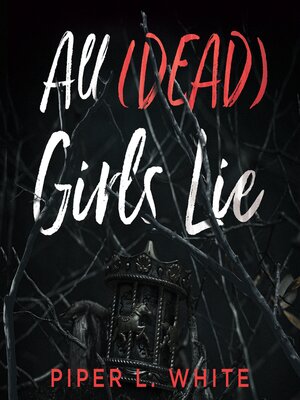 cover image of All (Dead) Girls Lie